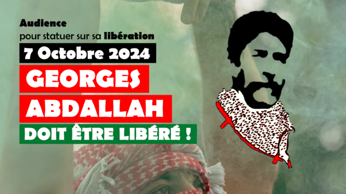 Affiche : Georges Abdallah doit être libéré