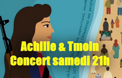 Le Festival de la Résistance, avec Achille & Tmoin