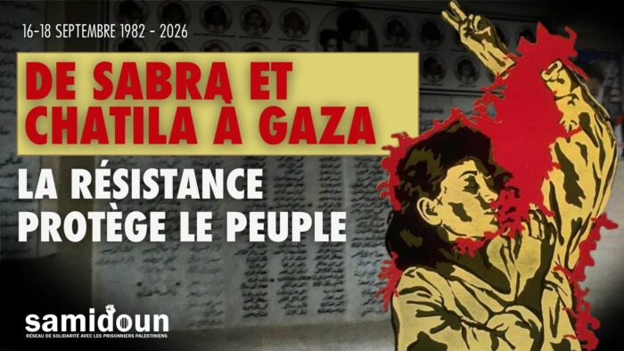 De Sabra et Chatila à Gaza : La résistance protège le peuple du génocide